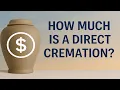 How Much is a Direct Cremation
