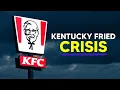 Why KFC is on the Brink of Collapse