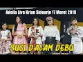 Download Lagu Suci Dalam Debu - Adella Live Krian Sidoarjo 17 Maret 2019
