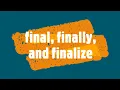 What is final finally and finalize with an examples