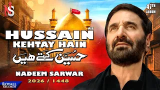 Hussain Kehtay Hain | Nadeem Sarwar | 2026 / 1448 - 47th Album