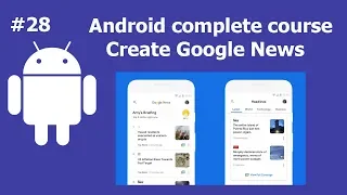 Create Google News Android App part 2 Complete Android Development Course For Beginners