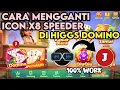 Cara Mengubah Icon X8 Speeder di Higgs Domino