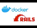 Containerizing a sample Rails Application for Development with Docker