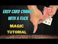 Easy Card Change With A Flick - How to Change A Card In The Blink Of An Eye