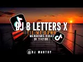 DJ 8 LETTERS X TIE ME DOWN II MENGKANE VIRAL TIKTOK 🤙😋🤙
