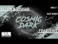 Ellen & Sishar [Cosmic Dark Original Mix]