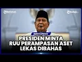 Download Lagu PRABOWO MINTA PUAN SEGERA BAHAS RUU PERAMPASAN ASET DENGAN SELURUH FRAKSI