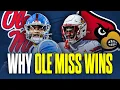 Ole Miss vs Louisville Why Ole Miss WILL DOMINATE
