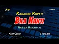 Download Lagu Bila Nanti KARAOKE KOPLO  - NABILA MAHARANI  (Cukup Sudah Kau Lukai Hatiku)