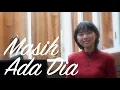 Download Lagu MASIH ADA DIA (Original Song) - Lagu Rohani - Jovanicha