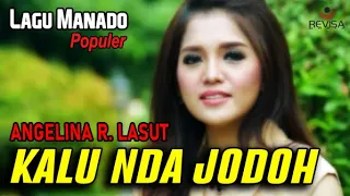 Download ANGELINA RUBY LASUT - Kalu Nda Jodoh // Pop Manado (Official Music Video) MP3