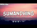 SUMANDHING - Difarina Indra Adella Ft. Fendik Adella - Lirik