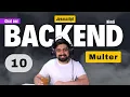 How to upload file in backend Multer