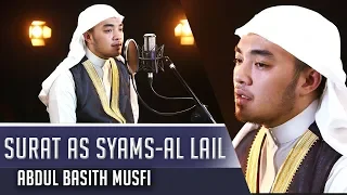 Download BEST VOICE || Surat As Syams Surat Al Lail || Abdul Basith Musfi MP3