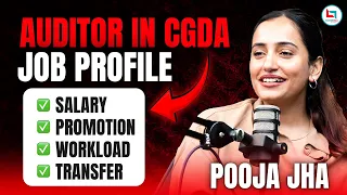 Auditor in CGDA Job Profile Salary Promotion Transfer Work Load