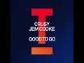 Crusy, Jem Cooke - Good To Go (Extended Mix) [TOOLROOM]