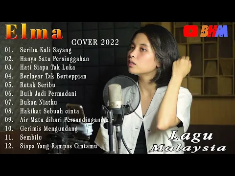 Download MP3 Seribu Kali Sayang - Elma feat Bening musik cover Lagu malaysia terbaik