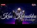 Download Lagu Kau Kekasihku - Siti Nurhaliza (Lirik Video)