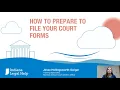 Prepare To File Forms With The Court