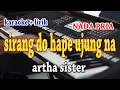 Download Lagu SIRANG DO HAPE UJUNG NA [KARAOKE] ARTHA SISTER