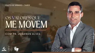 IASD Auxiliadora | Os Valores que me Movem | Pr. Josanan Alves | 25/01/2025