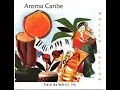 Download Lagu Aroma Caribe-All the things you are (Hammerstein,Kern)