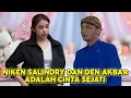 Lagu NIKEN SALINDRY DAN DEN AKBAR SYAHALAM ADALAH CINTA SEJATI - AKNI
