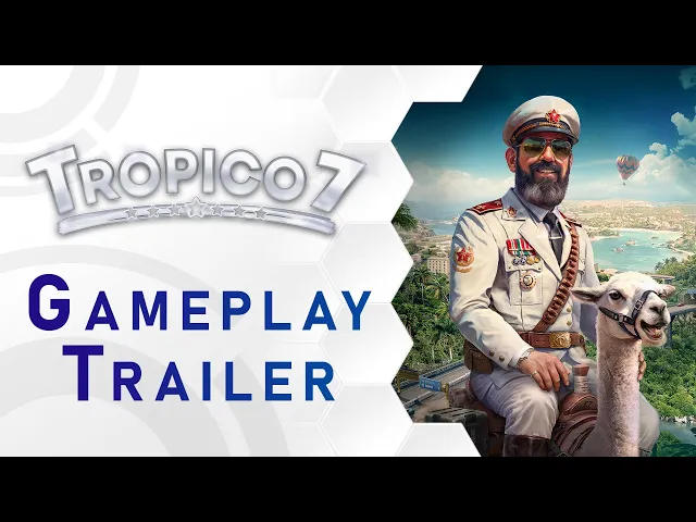 Tropico 7 | Gameplay Trailer (US)