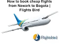 Cheap flights from Newark EWR to Bogota BOG
