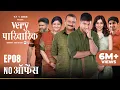 Very Parivarik A TVF Weekly Show EP8 - No Offence