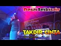 Lagu Dewi Icikiwir - Takdir Cinta | Dangdut Terbaru Cover Orgen Tunggal | Dewi Icikiwir ART