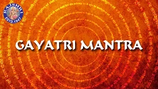 Om Bhur Bhuva Swaha - Gayatri Mantra 108 Times - BhaktiSagar Devotional