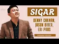 Download Lagu Denny Caknan, Jasun Biber, Eri Pras - Sigar Karaoke Version