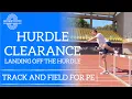 LANDING OFF THE HURDLE Hurdle Clearance Technique