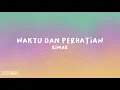 Download Lagu Rimar - Waktu dan Perhatian (lyrics)