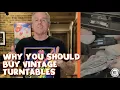 Why I Buy Used Turntables and you should too