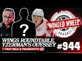 RED WINGS ROUNDTABLE - YZERMAN SAGA ft Max Bultman Prashanth Iyer