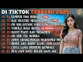 Download Lagu DJ TIKTOK TERBARU 2025 | DJ LUMPUR DAN BERLIAN🎵DJ KAU BUATKU MENANGIS PILU🎵| FULL ALBUM