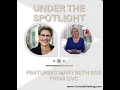 Under The Spotlight featuring Mary Beth Roe of QVC