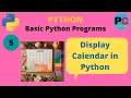 How to display calendar in python Basic python program Class
