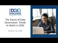 The Future of Data Governance Trends to Watch in 2026