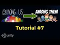 Unity Making Among Us - Beginner Tutorial Part 7