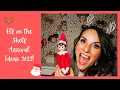 Elf on the Shelf Arrival Ideas Elf on the Shelf Ideas for Parents 2022