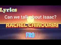 Rachel Chinouriri - Can we talk about Isaac? From DLS276Lyrics 
