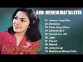 Lagu Kumpulan Lagu Andi Meriem Mattalatta Terbaik | Full Album Nostalgia \u0026 Romantis 80an 90an