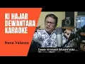 Download Lagu Ki Hajar Dewantara - Nana Valanza Karaoke minus one