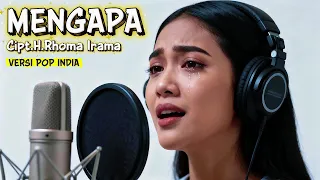  sedih banget mengapa h rhoma irama versi pop india rhomairama coverlagu dangdut