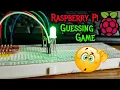 Make A Raspberry Pi Guessing Game In Thonny Python IDE Using A GPIO Breakout Board And One RGB LED