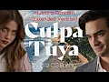 Culpa Tuya - Nuestra Cancion (Extended Remix)